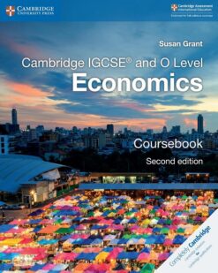 [Sách] Cambridge IGCSE and O Level Economics (2nd Edition, 2018) Coursebook by Susan Grant - Sách giấy gáy xoắn