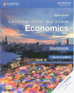 [Sách] Cambridge IGCSE and O Level Economics ( 2nd Edition, 2018) Workbook by Susan Grant - Sách giấy gáy xoắn
