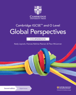 [Sách] Cambridge IGCSE and O Level Global Perspectives Coursebook (2nd Edition 2023) - Sách giấy gáy xoắn
