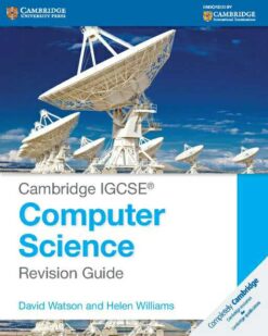 [Sách] Cambridge IGCSE Computer Science Revision Guide David Watson, Helen Williams- Sách giấy gáy xoắn