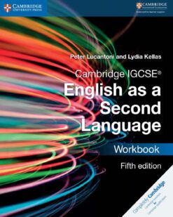 [Sách] Cambridge IGCSE® English as a Second Language Workbook (fifth Edition) 2017 by Peter Lucantoni - Sách giấy gáy xoắn
