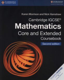 [Sách] Cambridge IGCSE Mathematics (2nd Edition 2018) Core and Extended Coursebook (with answers key) (Part 1 + Part II) - Sách giấy gáy xoắn