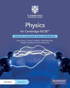 [Sách] Cambridge IGCSE Physics (Third Edition 2021) English Language Skills Workbook with answers key - Sách giấy gáy xoắn