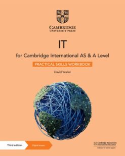 [Sách] Cambridge International AS & A Level IT Practical Skills Workbook (Third Edition 2024) - Sách giấy gáy xoắn