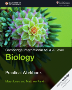 [Sách] Cambridge International AS and A Level Biology Practical (2018 Edition) – Sách giấy gáy xoắn