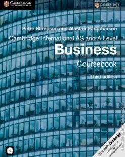 [Sách] Cambridge International AS and A Level Business Coursebook Third Edition by Peter Stimpson and Alastair Farquaharson (Part I + Part II) -...