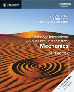 [Sách] Cambridge International AS and A Level Mathematics : Mechanics Coursebook – Sách giấy gáy xoắn