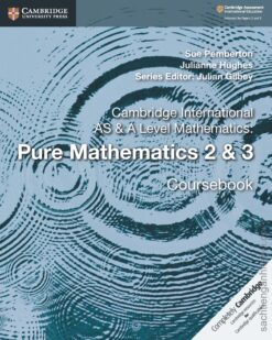 [Sách] Cambridge International AS and A Level Mathematics : Pure Mathematics 2 & 3 Coursebook (2018) – Sách giấy gáy xoắn
