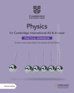 [Sách] Cambridge International AS and A Level Physics PRACTICAL (Second Edition 2020) – Sách giấy gáy xoắn