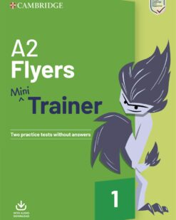 [Sách] Cambridge Mini Trainer A2 Flyers with Answers Keys - Sách giấy gáy xoắn