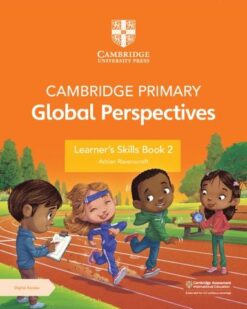 [Sách] Cambridge Primary Global Perspectives (2nd Edition 2024) Learner's Skills Book Stage 2 - Sách giấy gáy xoắn