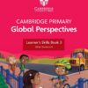 [Sách] Cambridge Primary Global Perspectives (2nd Edition 2024) Learner's Skills Book Stage 3 - Sách giấy gáy xoắn