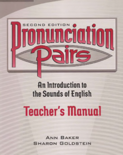 [Sách] Cambridge Pronunciation Pairs (2nd edition) TEACHER'S MANUAL An introduction to the Sounds – Sách giấy gáy xoắn
