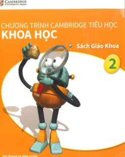 [Sách] Cambridge Science 2 Learner – Khoa học 2 Sách giáo khoa (Vinschool) song ngữ Anh Việt (1st Edition) - Sách giấy gáy xoắn