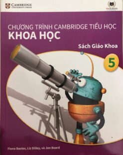 [Sách] Cambridge Science 5 Learner – Khoa học 5 Sách giáo khoa (Vinschool) song ngữ Anh Việt (1st Edition) - Sách giấy gáy xoắn