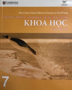 [Sách] Cambridge Science 7 Workbook – Khoa học 7 Sách bài tập (Song ngữ Anh Việt) (1st Edition) - Sách giấy gáy xoắn