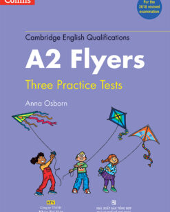 [Sách] Collins Cambridge English Qualifications – A2 Flyers (2018) Three Practice Tests- Sách giấy gáy xoắn