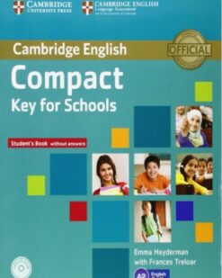 [Sách] Compact Key for Schools Student's book without Answers (1st Edition 2014) - Sách giấy gáy xoắn