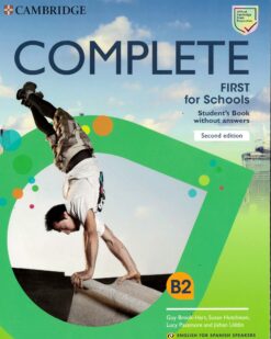 [Sách] Complete First for Schools (2nd edition) Student's Book without Answers B2 - Sách giấy gáy xoắn