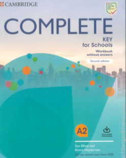 [Sách] Complete Key for Schools WORKBOOK without Answers (second edition) For the Revised Exam from 2020 – sách giấy gáy xoắn