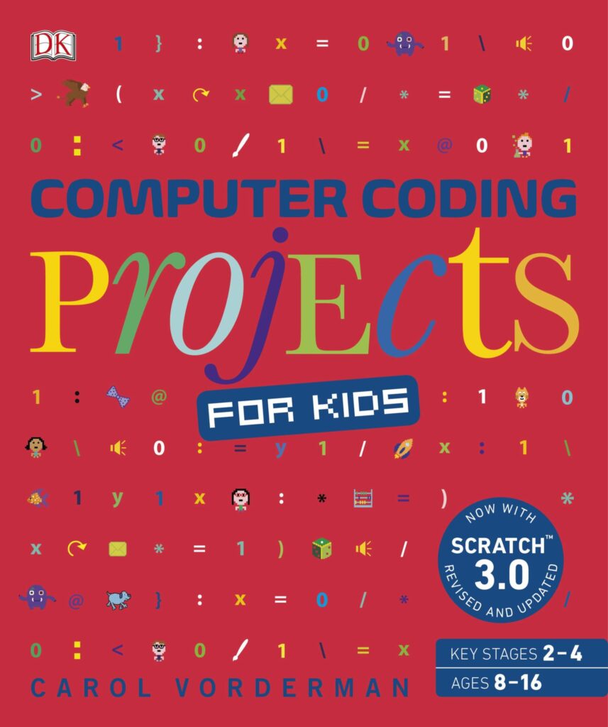 [Sách] Computer Coding Projects For Kids A Unique Step-By-Step Visual ...
