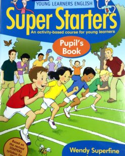 [Sách] Delta YLE Super Starters Pupil's Book ( PHIÊN BẢN CŨ) - Sách giấy gáy xoắn