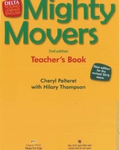 [Sách] Delta Young Learners English - Mighty Movers Teacher's Book 2nd Edition (Exam from 2018) - Sách giấy gáy xoắn