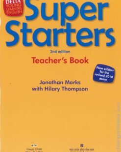 [Sách] Delta Young Learners English - Super Starters Teacher's Book 2nd Edition (Exam from 2018) - Sách giấy gáy xoắn