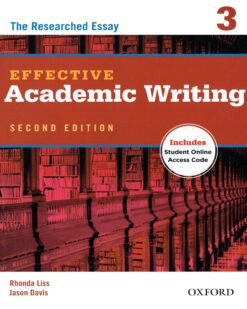 [Sách] Effective Academic Writing 3 - The Researched Essay Student Book (2nd Edition) by Rhonda Liss, Jason Davis – Sách giấy gáy xoắn