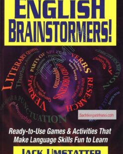 [Sách] English Brainstormers!: Ready-to-Use Games & Activities That Make Language Skills Fun to Learn by Umstatter Jack - Sách giấy gáy xoắn