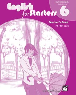 [Sách] English for Starters 6 Teacher's Book - Sách giấy gáy xoắn