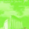 [Sách] English for Starters 7 Teacher's Book - Sách giấy gáy xoắn