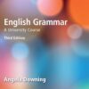 [Sách] English Grammar: A University Course by Angela Downing (Third Edition) – Sách giấy gáy xoắn