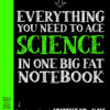 [Sách] Everything You Need to Ace Science in One Big Fat Notebook: The Complete Middle School Study Guide – Sách giấy gáy xoắn