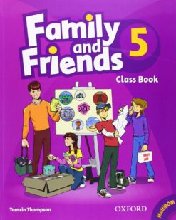 [Sách] Family and Friends 5 Class Book (PHIÊN BẢN CŨ - 1st Edition BRITISH ENGLISH) - Sách giấy gáy xoắn