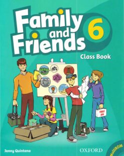 [Sách] Family and Friends 6 Class Book (PHIÊN BẢN CŨ - 1st Edition BRITISH ENGLISH) - Sách giấy gáy xoắn