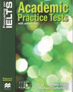 [Sách] Focusing on IELTS – Academic Pratice Tests with Answer Key (Second Edition) – Sách giấy gáy xoắn