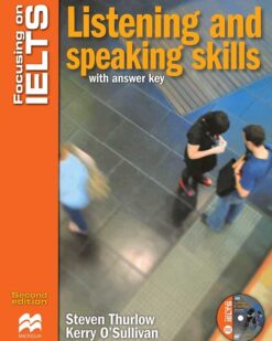 [Sách] Focusing on IELTS - Listening and Speaking Skills with Answer Key (Second Edition) - Sách giấy gáy xoắn