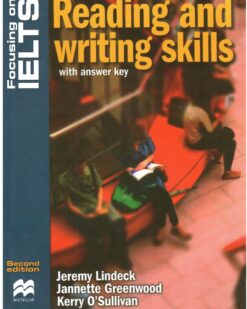 [Sách] Focusing on IELTS - Reading and Writing skills with answer key (Second Edition) - Sách giấy gáy xoắn