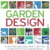 [Sách] Garden Design by DK, Richard Sneesby, Andrew Wilson, Paul Williams, Andi Clevely, Jenny Hendy – Sách giấy gáy xoắn