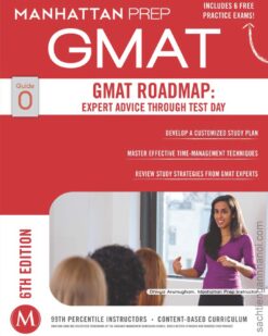 [Sách] GMAT Manhattan Prep Guide 0 - GMAT Roadmap: Expert Advice Through Test Day ( 6th Edition) – Sách giấy gáy xoắn