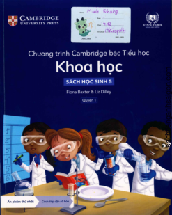 [Sách hệ CHUẨN lớp 4] Chương trình Cambridge bậc Tiểu học - KHOA HỌC - Sách học sinh 5 - Quyển 1 (Học kì 1) ( Sách giấy gáy xoắn)