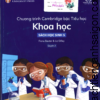 [Sách hệ CHUẨN lớp 4] Chương trình Cambridge bậc Tiểu học - KHOA HỌC - Sách học sinh 5 - Quyển 2 (Học kì 2) ( Sách giấy gáy xoắn)