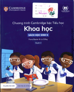 [Sách hệ CHUẨN lớp 4] Chương trình Cambridge bậc Tiểu học - KHOA HỌC - Sách học sinh 5 - Quyển 2 (Học kì 2) ( Sách giấy gáy xoắn)