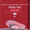 [Sách hệ CHUẨN lớp 8] Chương trình Cambridge bậc Trung học - KHOA HỌC - Sách học sinh 9 - Quyển 2 (Học kì 2) ( Sách giấy gáy xoắn)