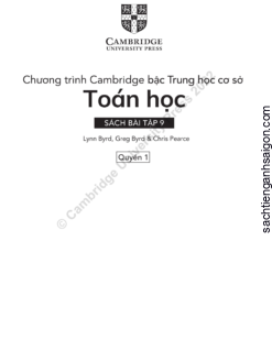 [Sách hệ CHUẨN lớp 8] Chương trình Cambridge bậc Trung học - TOÁN HỌC - Sách bài tập 9 - Quyển 1 (Học kì 1) ( Sách giấy gáy xoắn)