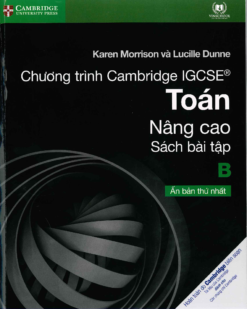 [Sách hệ CHUẨN lớp 9-10] Chương trình Cambridge IGCSE Toán Nâng cao B - Sách bài tập CÓ KÈM ĐÁP ÁN ( Sách giấy gáy xoắn)