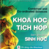 [Sách hệ CHUẨN lớp 9-10] Combined and Co-ordinated Science - KHOA HỌC TÍCH HỢP - SINH HỌC Sách giáo khoa (Sách giấy gáy xoắn)