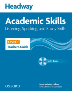 [Sách] Headway Academic Skills (Level 1) Listening, Speaking and Study Skills TEACHER'S GUIDE - Sách giấy gáy xoắn