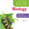 [Sách] Hodder Cambridge IGCSE Biology Laboratory Practical Book ( có đáp án) by Mike Cole - Sách giấy gáy xoắn